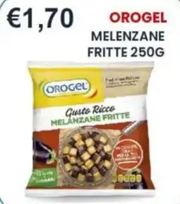 Caramico Orogel melanzane fritte offerta