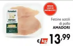 SuperW Fettine sottili di pollo Amadori offerta