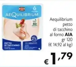 SuperW Aequilibrium petto di tacchino al forno AIA offerta