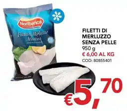 Migross Supermercati e Market Noriberica Filetti di Merluzzo Atlantica offerta