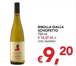 Migross Supermercati e Market Ribolla Gialla Schiopetto offerta
