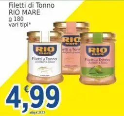 Market Ingross Filetti di Tonno RIO mare offerta