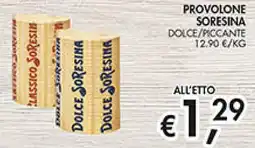 Maxi Coal Provolone SoreSina Dolce offerta