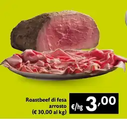 Maxi Family Roastbeef di fesa arrosto offerta
