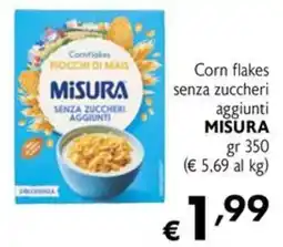 Eurospesa Corn flakes senza zuccheri aggiunti MISURA offerta