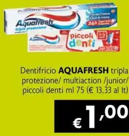 Maxi Family Dentifricio AQUAFRESH tripla protezione offerta