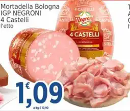 Market Ingross Mortadella Bologna IGP Negroni 4 Castelli offerta