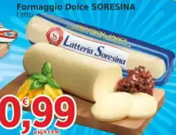 Market Ingross Formaggio Dolce SoreSina offerta