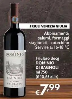 Eurospesa Friularo docg Dominio di Bagnoli offerta