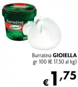 Maxi Family Burrratina Gioiella offerta