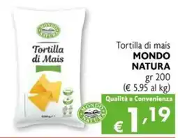 Eurospesa Tortilla di Mais MONDO NATURA offerta