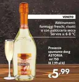 Eurospesa Prosecco spumante docg ASTORIA offerta