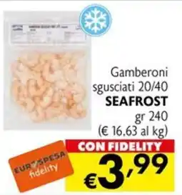 Eurospesa Gamberoni sgusciati 20/40 SEAFROST offerta