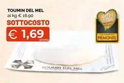 Mercatò Big Toumin dal mel offerta
