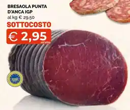 Mercatò Big Bresaola punta d'anca IGP offerta