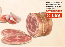 Mercatò Big Pancetta coppata magra cavalier umberto boschi offerta