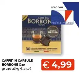 Mercatò Big Caffè in capsule Borbone offerta