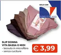 Mercatò Big Slip donna offerta