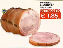 Mercatò Big Porchetta di Ariccia IGP offerta