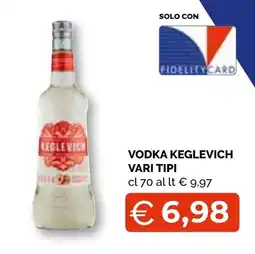 Mercatò Big Vodka Keglevich offerta
