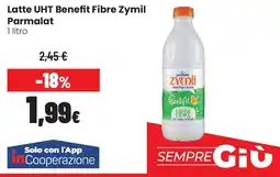 Coop famiglia cooperativa Latte UHT Benefit Fibre Zymil Parmalat offerta