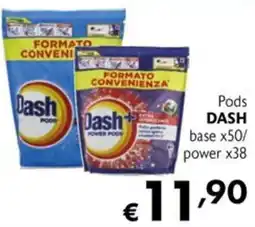Maxi Supermercati Dash Pods offerta