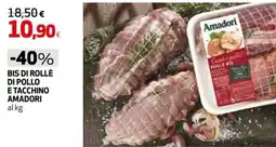 Extracoop Bis di rollè di pollo e tacchino Amadori offerta