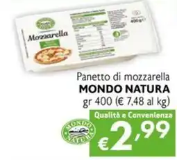 Maxi Supermercati Panetto di mozzarella MONDO NATURA offerta