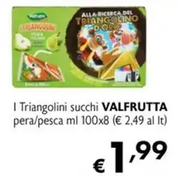 Maxi Supermercati I Triangolini succhi VALFRUTTA offerta