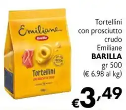 Maxi Supermercati Tortellini con prosciutto crudo Emiliane Barilla offerta