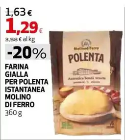 Extracoop Farina gialla per polenta istantanea Molino di Ferro offerta