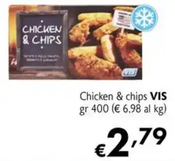 Maxi Supermercati Chicken & chips VIS offerta
