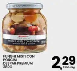 Interspar Funghi misti con porcini Despar Premium offerta