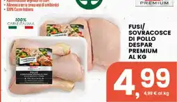 Interspar Fusi/sovra cosce di pollo Despar Premium offerta