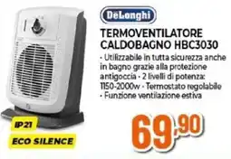 Expert DeLonghi Termoventilatore Caldobagno HBC3030 offerta