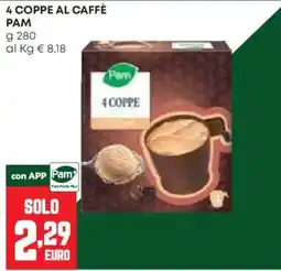 Pam 4 coppe al caffè Pam offerta
