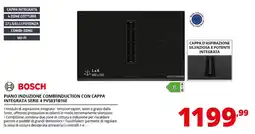 Comet Piano induzione combiinduction con cappa integrata serie 4 Bosch offerta