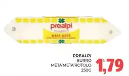 Eté Prealpi burro meta'meta'rotolo offerta