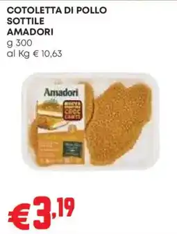 Pam Cotoletta di pollo sottile Amadori offerta
