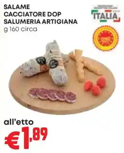 Pam Salame Cacciatore DOP Salumeria Artigiana offerta