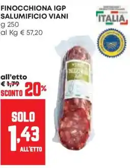 Pam Finocchiona IGP Salumificio Viani offerta