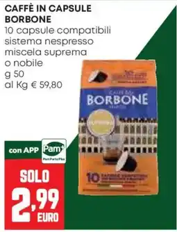 Pam Caffè in capsule Borbone offerta