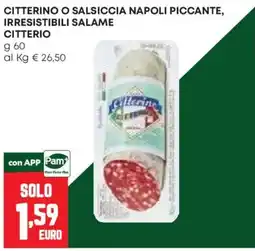 Pam Citterino o Salsiccia Napoli Piccante offerta