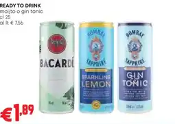 Pam Bacardi mojito o gin tonic offerta