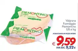 Iper Super Conveniente Formaggio Piemontino Valgrana offerta