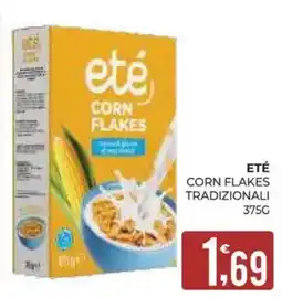 Eté Ete corn flakes tradizionali offerta