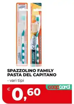 Coop Master Alleanza 3.0 Spazzolino family pasta del capitano offerta