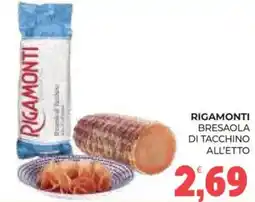 Eté Rigamonti bresaola di tacchino all'etto offerta
