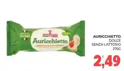 Eté Auricchietto Dolce Senza Lattosio offerta
