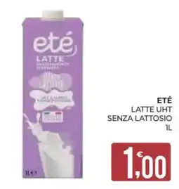Eté Eté latte uht senza lattosio offerta